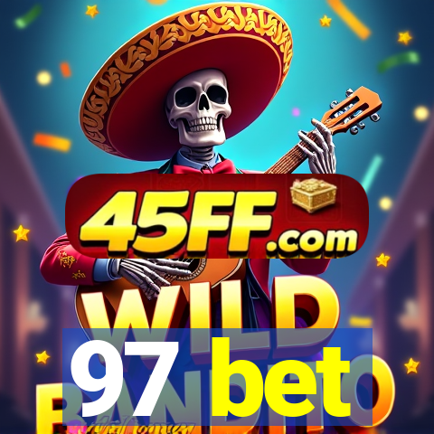 97 bet